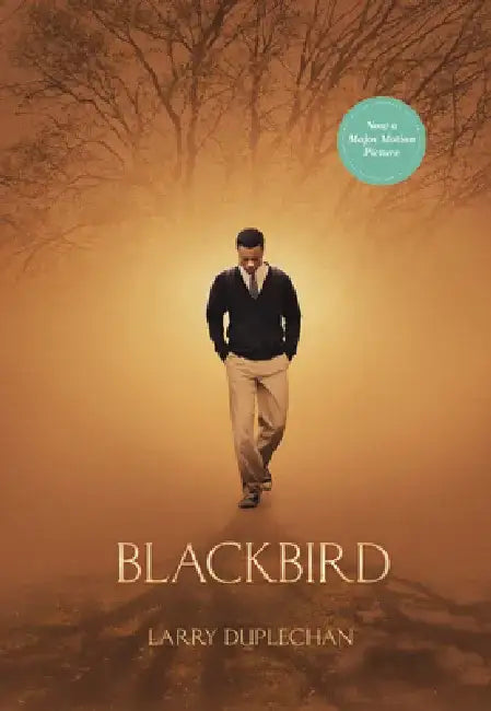 Blackbird (Movie Tie-In Edition) by Larry Duplechan