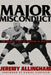 Major Misconduct: The Human Cost of Fighting in Hockey by Jeremy Allingham