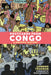 Postcards from Congo: A Graphic History by Edmund Trueman