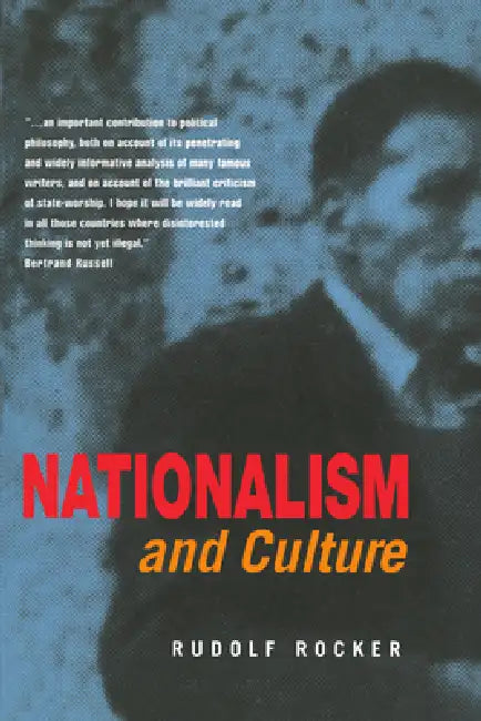 Nationalism and Culture by Rudolf Rocker
