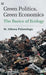 Green Politics, Green Economics: The Basics of Ecology by M. Athena Palaeologu