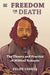 Freedom or Death: The Theory and Practice of Mikhail Bakunin by Felipe Corrêa