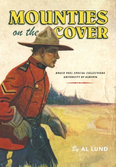 Mounties on the Cover by Lund
