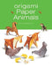 Origami Paper Animals by Didier Boursin