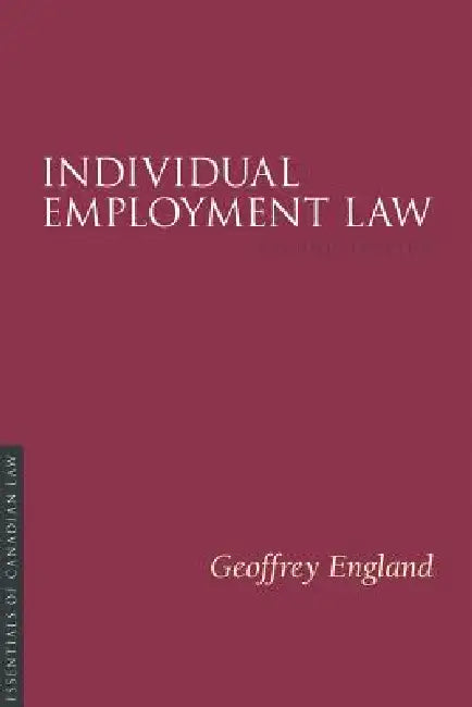 Individual Employment Law, 2/E by Geoffrey England