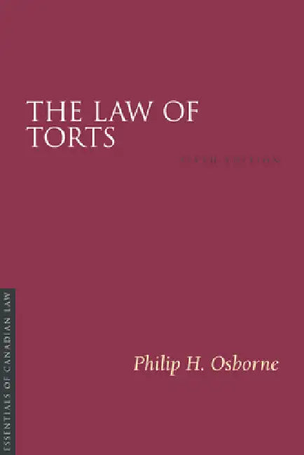 The Law of Torts, 6/E by Philip H. Osborne