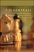 The Generals: The Canadian Army's Senior Commanders in the Second World War by J. L. Granatstein