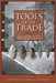Tools of the Trade: Techniques and Innovative Approaches in Archaeology by Jayne Wilkins, Kirsten Anderson