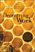 Decentring Work: Critical Perspectives on Leisure, Social Policy, and Human Development by Heather Mair, Susan M. Arai, Donald G. Reid