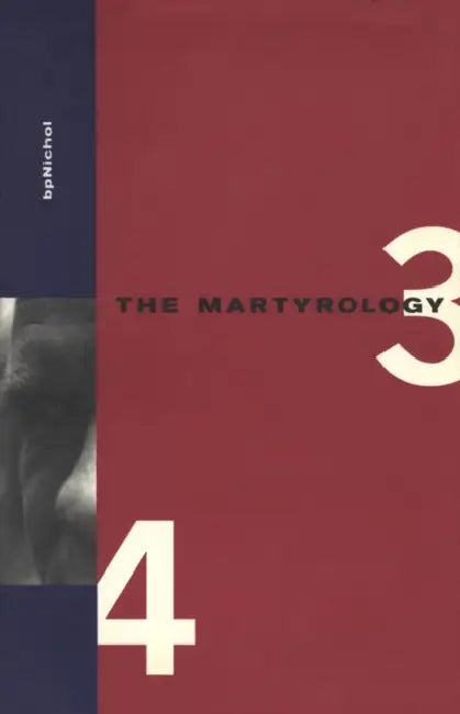 Martyrology Books 3 & 4 by BP Nichol