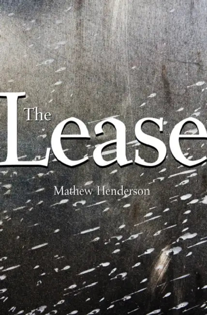 The Lease by Mathew Henderson
