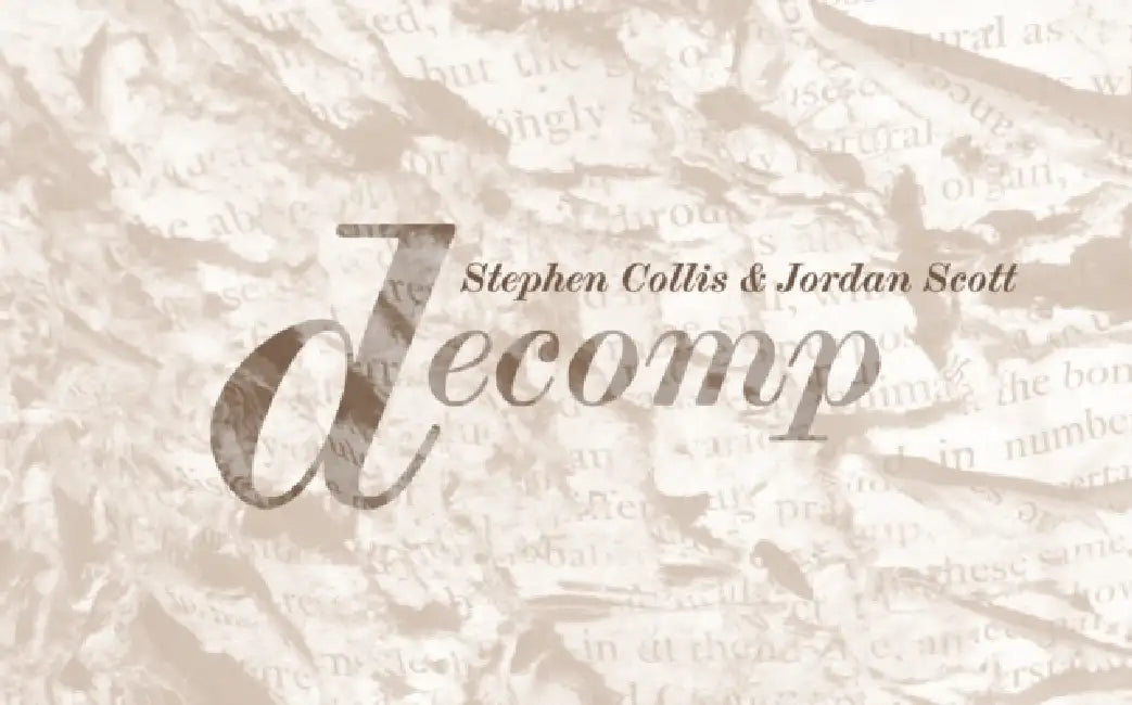 Decomp by Stephen Collis, Jordan Scott