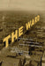 The Ward: The Life and Loss of Toronto's First Immigrant Neighbourhood by John Lorinc, Michael McClelland, Ellen Scheinberg