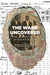 The Ward Uncovered: The Archaeology of Everyday Life by John Lorinc, Holly Martelle, Michael McClelland