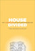 House Divided: How the Missing Middle Will Solve Toronto's Housing Crisis by Alex Bozikovic