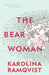 The Bear Woman