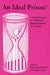 An Ideal Prison?: Critical Essays on Women's Imprisonment in Canada by Kelly Hannah-Moffat, Margaret Shaw
