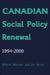Canadian Social Policy Renewal, 1994?2000 by William Warriner, Ian Peach
