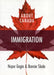 About Canada: Immigration by Nupur Gogia, Bonnie Slade