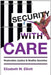 Security, with Care: Restorative Justice and Healthy Societies by Elizabeth M. Elliott