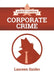 About Canada: Corporate Crime by Laureen Snider