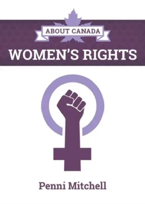 About Canada: Women's Rights by Penni Mitchell