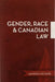 Gender, Race & Canadian Law: A Custom Textbook from Fernwood Publishing by Julie Dowsett