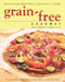 Grain-Free Gourmet: Delicious Recipes for Healthy Living by Jodi Bager, Jenny Lass