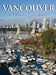 Vancouver: A Visual Portrait by Claire Leila Philipson