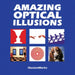 Amazing Optical Illusions by Illusionworks