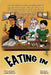 Eating In: The Aspiring Chef Learns to Cook by Anne Atkinson, Pablo Quiroz