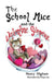 The School Mice and the Valentine Surprise: Book 5 For both boys and girls ages 6-11 Grades: 1-5. by Nancy Higham, Paige Lee, Larry Cavanagh