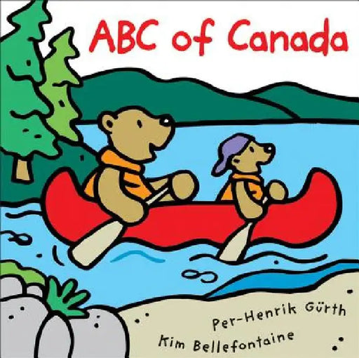 ABC of Canada by Kim Bellefontaine