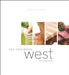 West: The Cookbook by Warren Geraghty, John Sherlock, David Hawksworth