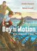 Boy in Motion: Rick Hansen's Story by Ainslie Manson