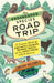 The Endangered Species Road Trip: A Summer's Worth of Dingy Motels, Poison Oak, Ravenous Insects, and the Rarest Species in North America by Cameron MacDonald