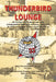 Thunderbird Lounge: An Aviator's Story About One Early Transportation Helicopter Company, Along with Its Sister Companies as They Paved the Way in Wha by Major General Robert J. Brandt Aus Ret