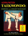 Advanced Taekwondo: Sparring and Hapkido Techniques by Adam Gibson