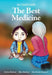 Siha Tooskin Knows the Best Medicine by Charlene Bearhead