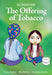 Siha Tooskin Knows the Offering of Tobacco by Charlene Bearhead