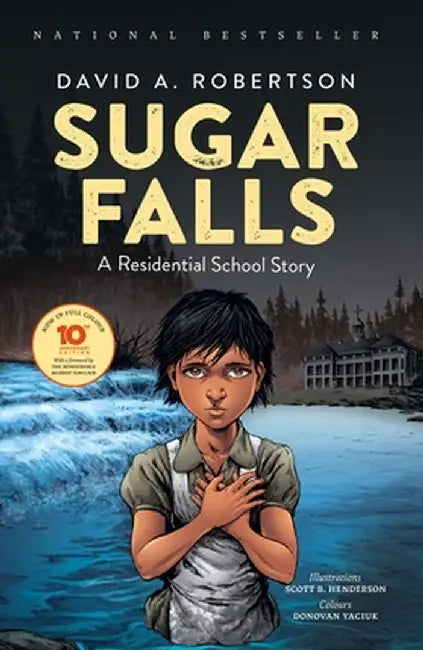 Sugar Falls: A Residential School Story by David A. Robertson