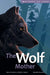 The Wolf Mother by Hetxw'ms Gyetxw Brett D. Huson
