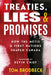 Treaties, Lies & Promises: How the Métis and First Nations Shaped Canada by Tom Brodbeck