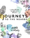 Journeys to the Nearby: A Gardener Discovers the Gentle Art of Untravelling by Elspeth Bradbury