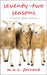Seventy-Two Seasons: A Memoir about Noticing by M. a. C. Farrant