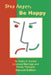 Stop Anger, Be Happy by Kathy S. Garber