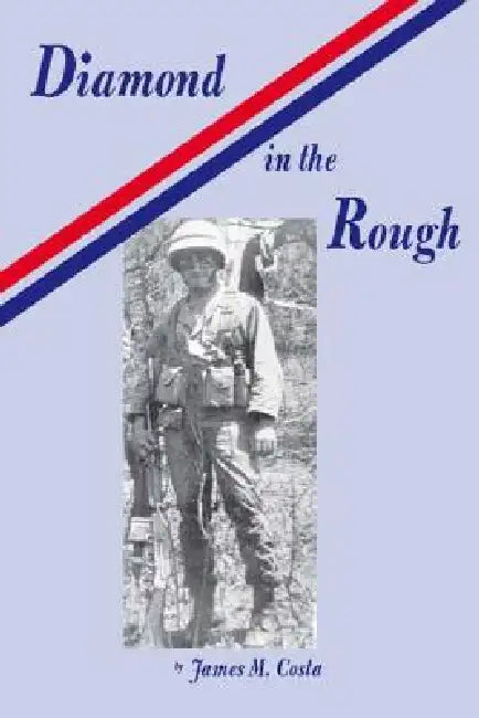 Diamond in the Rough by James M. Costa