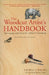 The Woodcut Artist's Handbook: Techniques and Tools for Relief Printmaking by George A. Walker