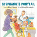 Stephanie's Ponytail (Annikin Miniature Edition) by Robert Munsch, Michael Martchenko