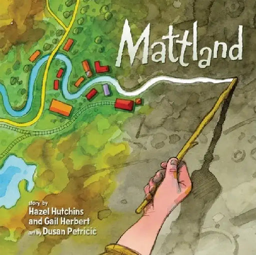 Mattland by Hazel Hutchins